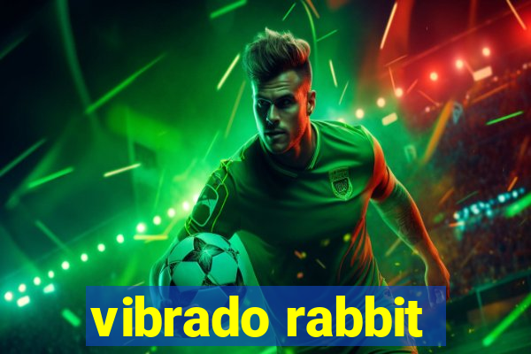 vibrado rabbit